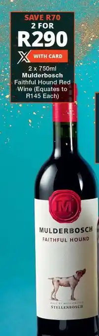 Checkers Mulderbosch Faithful Hound Red Wine offer