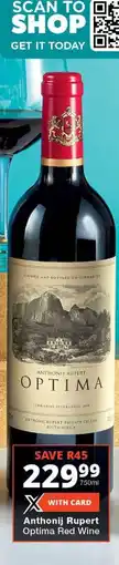 Checkers Anthonij Rupert Optima Red Wine offer