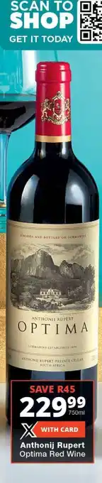 Checkers Anthonij Rupert Optima Red Wine offer
