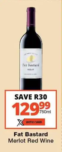 Checkers Fat Bastard Merlot Red Wine offer