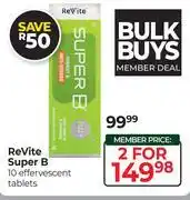 Dis-Chem Revite Super B 10 Effervescent Tablets-For 2 offer
