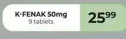 Dis-Chem K-Fenak 50mg 9 Tablets offer