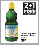 Dis-Chem Tony Ferguson Lemon Juice-500ml offer