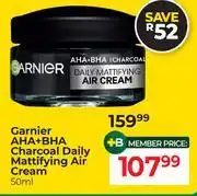 Dis-Chem Garnier AHA + BHA Charcoal Daily Mattifying Air Cream-50ml offer