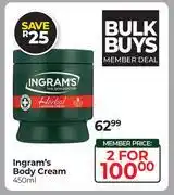 Dis-Chem Ingram's Body Cream-For 2 x 450ml offer