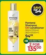 Dis-Chem Pantene Shampoo Or Conditioner 160ml/250ml/360ml/400ml-For 2 offer