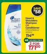 Dis-Chem Head & Shoulders Shampoo Or Conditioner 275ml/360ml/400ml-For 2 offer