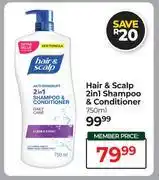 Dis-Chem Hair & Scalp 2in1 Shampoo & Conditioner-750ml offer