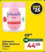 Dis-Chem Johnson's Baby Aqueous Cream-500ml offer