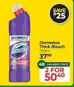 Dis-Chem Domestos Thick Bleach-For 2 x 750ml offer