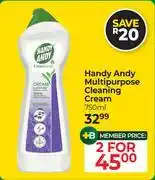 Dis-Chem Handy Andy Multipurpose Cleaning Cream-For 2 x 750ml offer