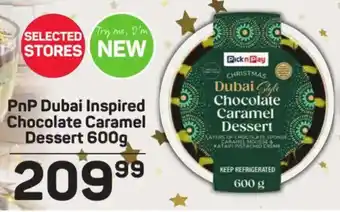 Pick n Pay PnP Dubai Inspired Chocolate Caramel Dessert offer