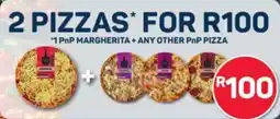 Pick n Pay 1 pnp margherita + any other pnp pizza offer