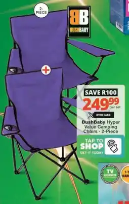 Checkers Hyper BushBaby Hyper Value Camping Chairs offer
