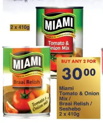 President Hyper Miami Tomato & Onion Mix/ Braai Relish/ Seshebo offer