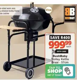 Checkers Hyper BushBaby Trolley Kettle Braai offer