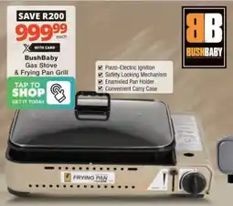Checkers Hyper BushBaby Gas Stove & Frying Pan Grill offer