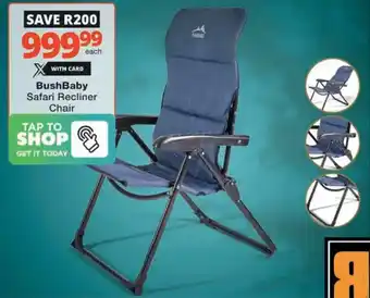Checkers Hyper BushBaby Safari Recliner Chair offer