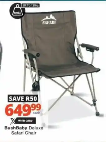 Checkers Hyper BushBaby Deluxe Safari Chair offer