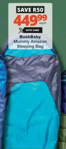 Checkers Hyper BushBaby Mummy Amazon Sleeping Bag offer