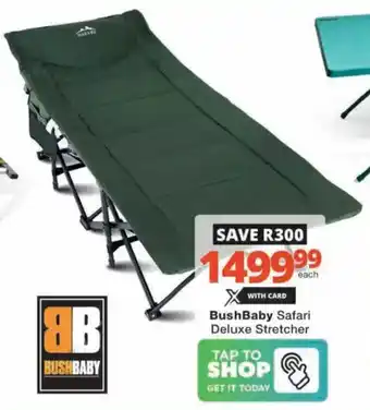 Checkers Hyper BushBaby Safari Deluxe Stretcher offer