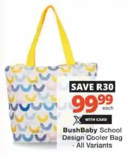 Checkers Hyper BushBaby School Design Cooler Bag offer