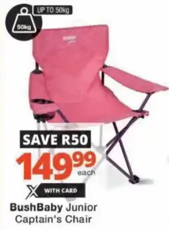 Checkers Hyper BushBaby Junior Captain's Chair offer