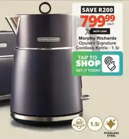 Checkers Hyper Morphy Richards Opulent Signature Cordless Kettle offer