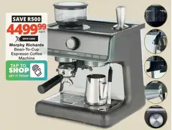 Checkers Hyper Morphy Richards Bean-To-Cup Espresso Coffee Machine offer