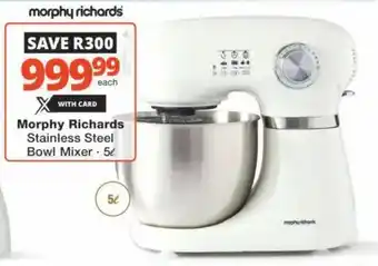 Checkers Hyper Morphy Richards Stainless Steel Bowl Mixer offer