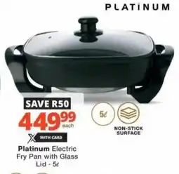 Checkers Hyper Platinum Electric Fry Pan with Glass Lid offer