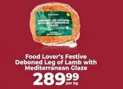 Food Lover's Market Food Lover's Festive Deboned Leg of Lamb with Mediterranean Glaze offer