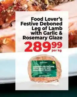 Food Lover's Market Food Lover’s Festive Deboned Leg of Lamb with Garlic & Rosemary Glaze offer