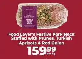 Food Lover's Market Food Lover’s Festive Pork Neck offer