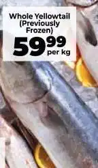 Food Lover's Market Whole Yellowtail (Previously Frozen) offer