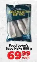 Food Lover's Market Food Lover’s Baby Hake 800 g offer