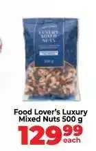 Food Lover's Market Food Lover's Luxury Mixed Nuts 500 g offer