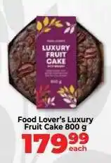 Food Lover's Market Food Lover's Luxury Fruit Cake 800 g offer