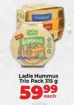Food Lover's Market Ladle Hummus Trio Pack 315 g offer