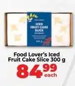 Food Lover's Market Food Lover's Iced Fruit Cake Slice 300 g offer