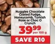 Food Lover's Market Nuggles Chocolate Coated Fudge, Honeycomb, Turkish Rose or Choc O Crunch offer