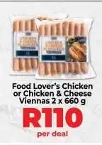 Food Lover's Market Food Lover’s Chicken or Chicken & Cheese Viennas 2 x 660 g offer