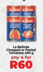 Food Lover's Market La Belinda Chopped or Peeled Tomatoes 400 g offer