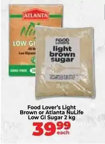 Food Lover's Market Food Lover’s Light Brown or Atlanta NuLife Low GI Sugar 2 kg offer