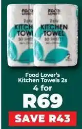 Food Lover's Market Food Lover’s Kitchen Towels 2s offer