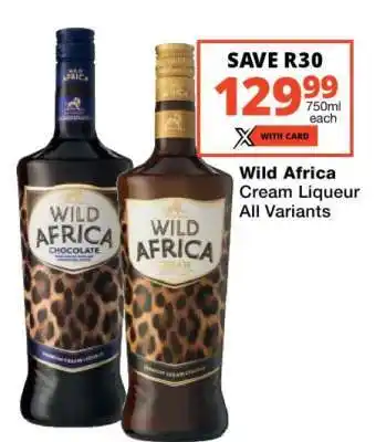 Checkers Wild Africa Cream Liqueur offer