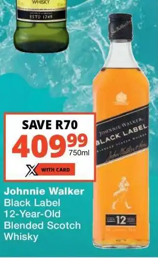 Checkers Johnnie Walker Black Label 12-Year-Old Blended Scotch Whisky offer