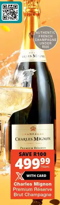 Checkers Charles Mignon Premium Réserve Brut Champagne offer