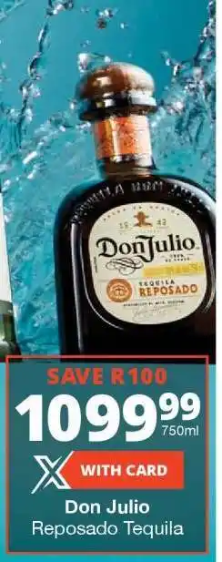 Checkers Don Julio Reposado Tequila offer