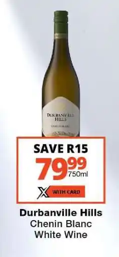 Checkers Durbanville Hills Chenin Blanc White Wine offer